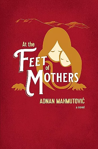 At the Feet of Mothers cover