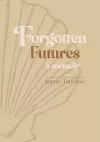 Forgotten Futures cover