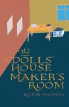 The Doll’s House Maker’s Room cover