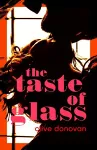 The Taste of Glass cover