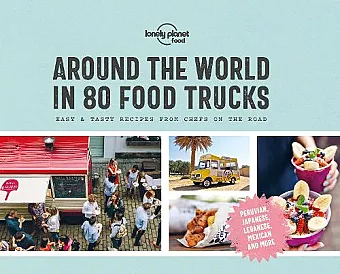 Lonely Planet Around the World in 80 Food Trucks cover