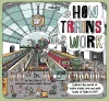 Lonely Planet Kids How Trains Work cover