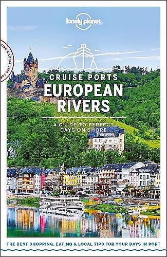Lonely Planet Cruise Ports European Rivers cover