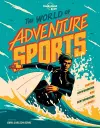 Lonely Planet Kids The World of Adventure Sports cover