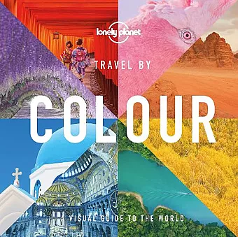 Lonely Planet Travel by Colour cover
