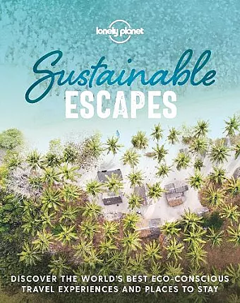 Lonely Planet Sustainable Escapes cover