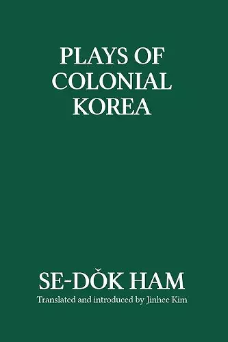 Plays of Colonial Korea cover