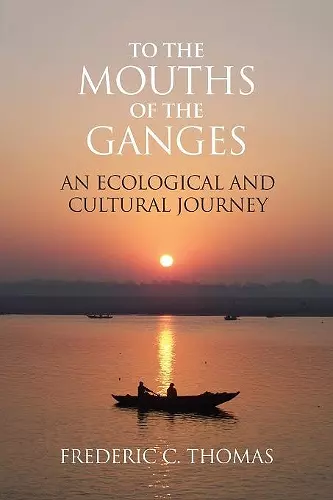 To the Mouths of the Ganges cover