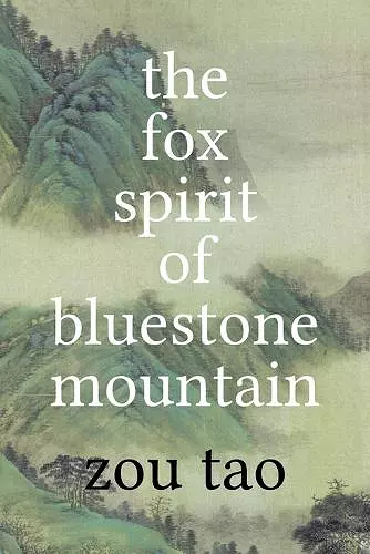 The Fox Spirit of Bluestone Mountain cover