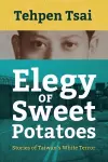Elegy of Sweet Potatoes cover