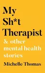 My Sh*t Therapist cover