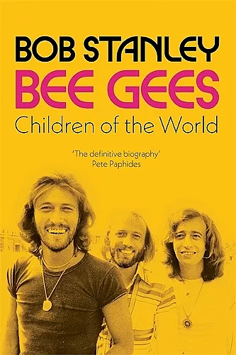Bee Gees: Children of the World cover