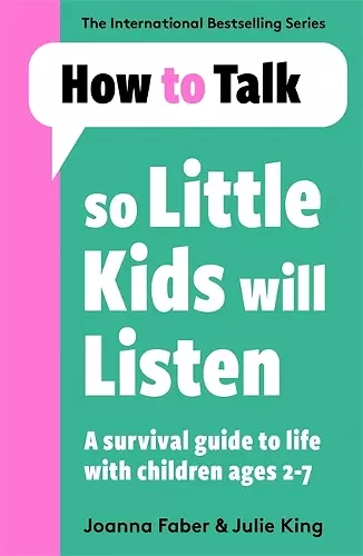 How To Talk So Little Kids Will Listen cover