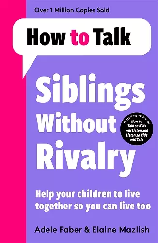 How To Talk: Siblings Without Rivalry cover