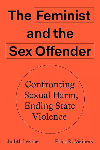 The Feminist and The Sex Offender cover