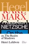 Hegel, Marx, Nietzsche cover