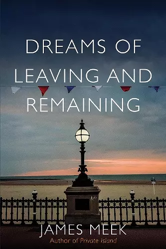 Dreams of Leaving and Remaining cover