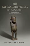 The Metamorphoses of Kinship cover