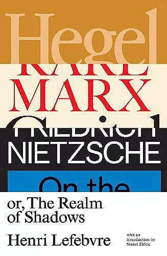 Hegel, Marx, Nietzsche cover