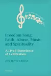 Freedom Song: Faith, Abuse, Music and Spirituality cover
