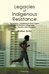 Legacies of Indigenous Resistance cover