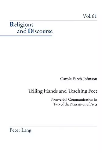 Telling Hands and Teaching Feet cover