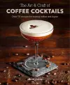 The Art & Craft of Coffee Cocktails cover