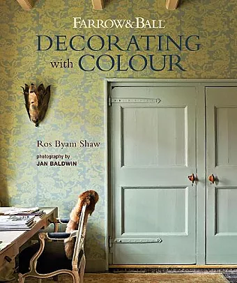 Farrow & Ball Decorating with Colour cover