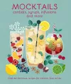 Mocktails, Cordials, Syrups, Infusions and more cover
