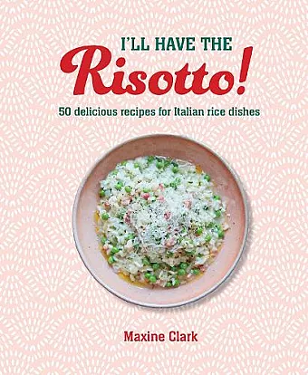 I'll Have the Risotto! cover