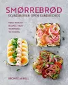 Smorrebrod: Scandinavian Open Sandwiches cover