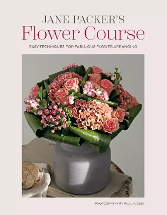 Jane Packer’s Flower Course cover