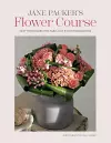 Jane Packer’s Flower Course cover
