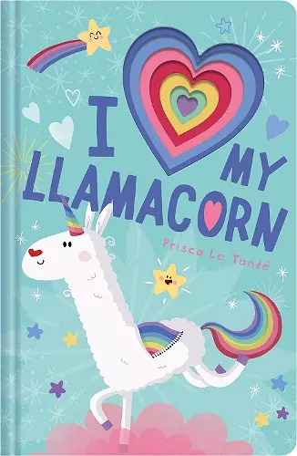 I Love My Llamacorn cover