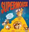 Supermouse and the Big Cheese Robbery cover