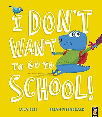 I Don’t Want to Go to School! cover