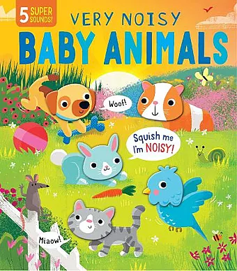 Very Noisy Baby Animals cover