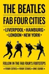 The Beatles: Fab Four Cities cover