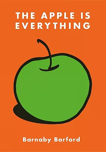 The Apple is Everything cover