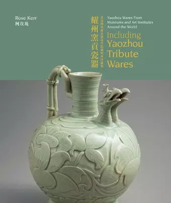 Yaozhou Wares From Museums and Art Institutes Around the World cover