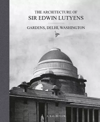 The Architecture of Sir Edwin Lutyens cover