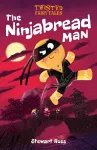 Twisted Fairy Tales: The Ninjabread Man cover
