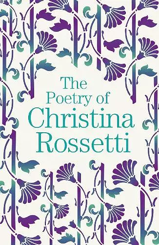 The Poetry of Christina Rossetti cover