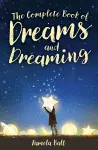 The Complete Book of Dreams and Dreaming cover