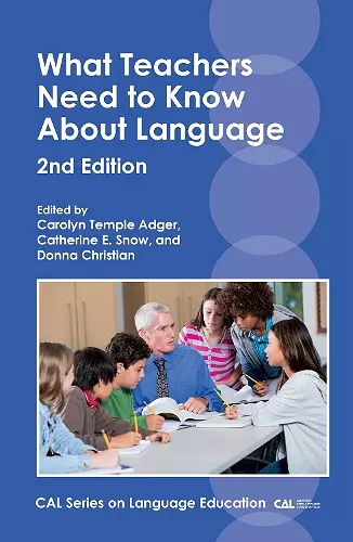 What Teachers Need to Know About Language cover