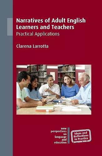 Narratives of Adult English Learners and Teachers cover