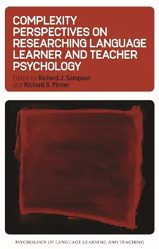 Complexity Perspectives on Researching Language Learner and Teacher Psychology cover