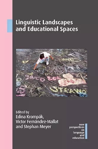 Linguistic Landscapes and Educational Spaces cover