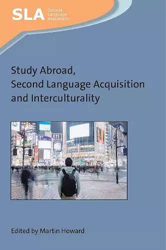 Study Abroad, Second Language Acquisition and Interculturality cover