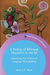A History of Bilingual Education in the US cover